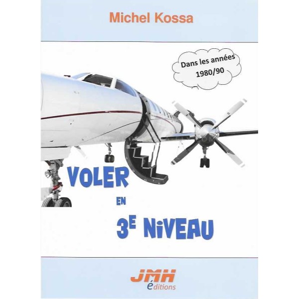 Voler en 3e niveau