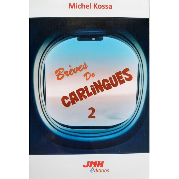 Brèves de carlingues N°2