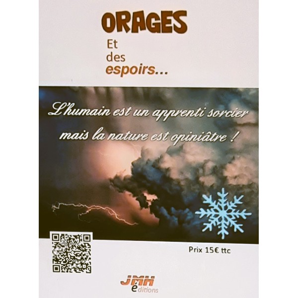 ORAGES et des espoirs...